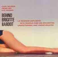 Behind Brigitte Bardot レコード Amazon.co.jp: BEHIND BRIGITTE BARDOT: ミュージック